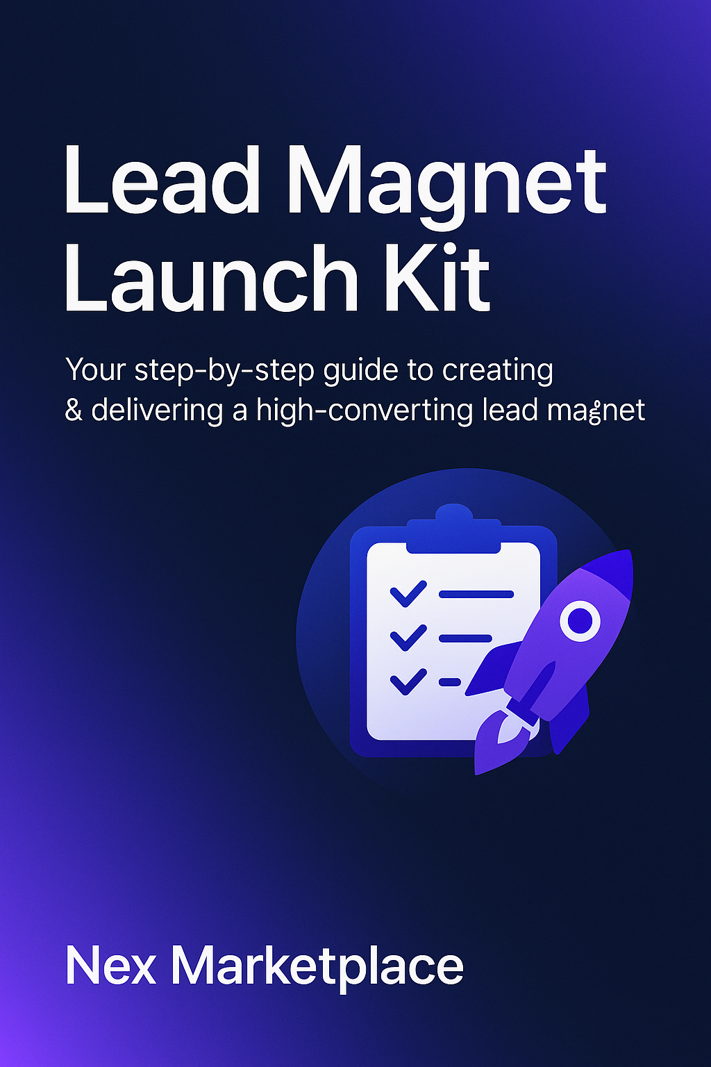 Lead Magnet Launch Kit